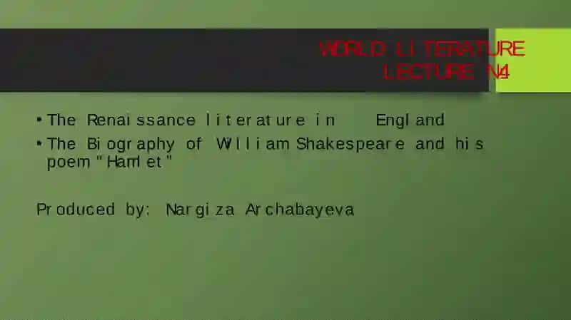 WORLD LITERATURELECTURE№4