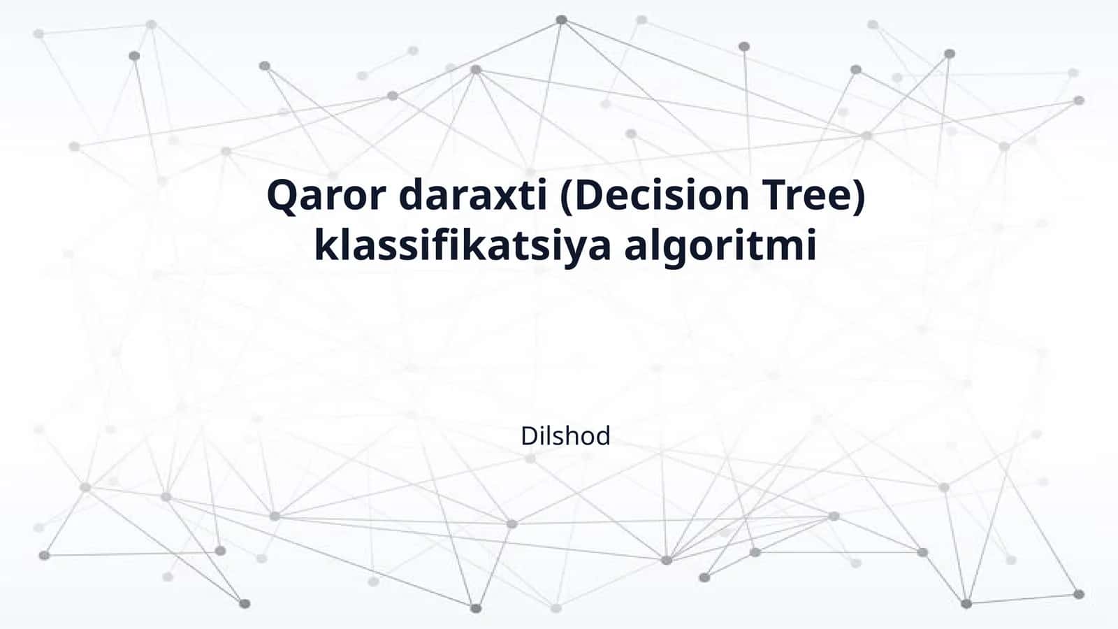 Qaror daraxti (Decision Tree) klassifikatsiya algoritmi 1