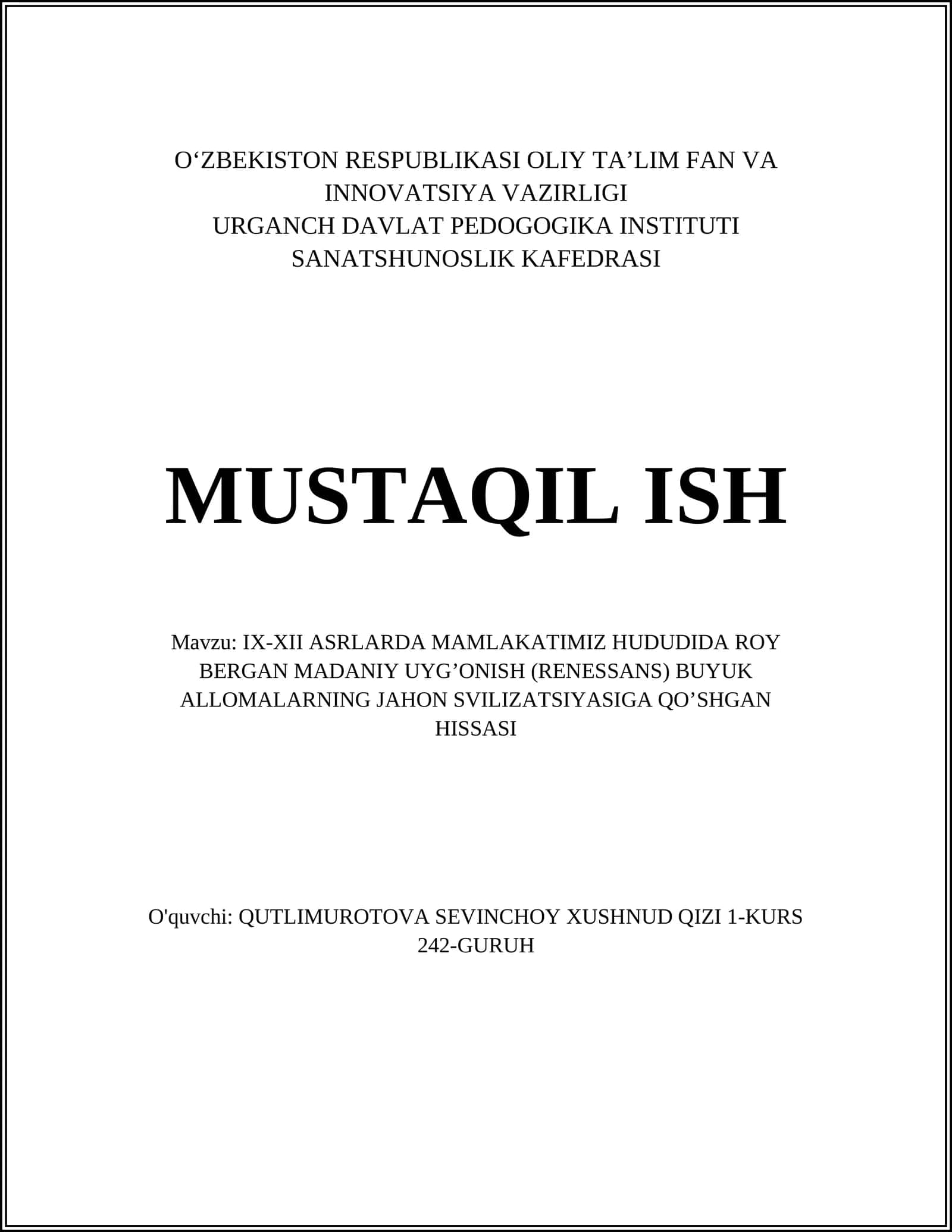 IX-XII ASRLARDA MAMLAKATIMIZ HUDUDIDA ROY BERGAN MADANIY UYGʼONISH (RENESSANS) BUYUK ALLOMALARNING JAHON SVILIZATSIYASIGA QOʼSHGAN HISSASI 1