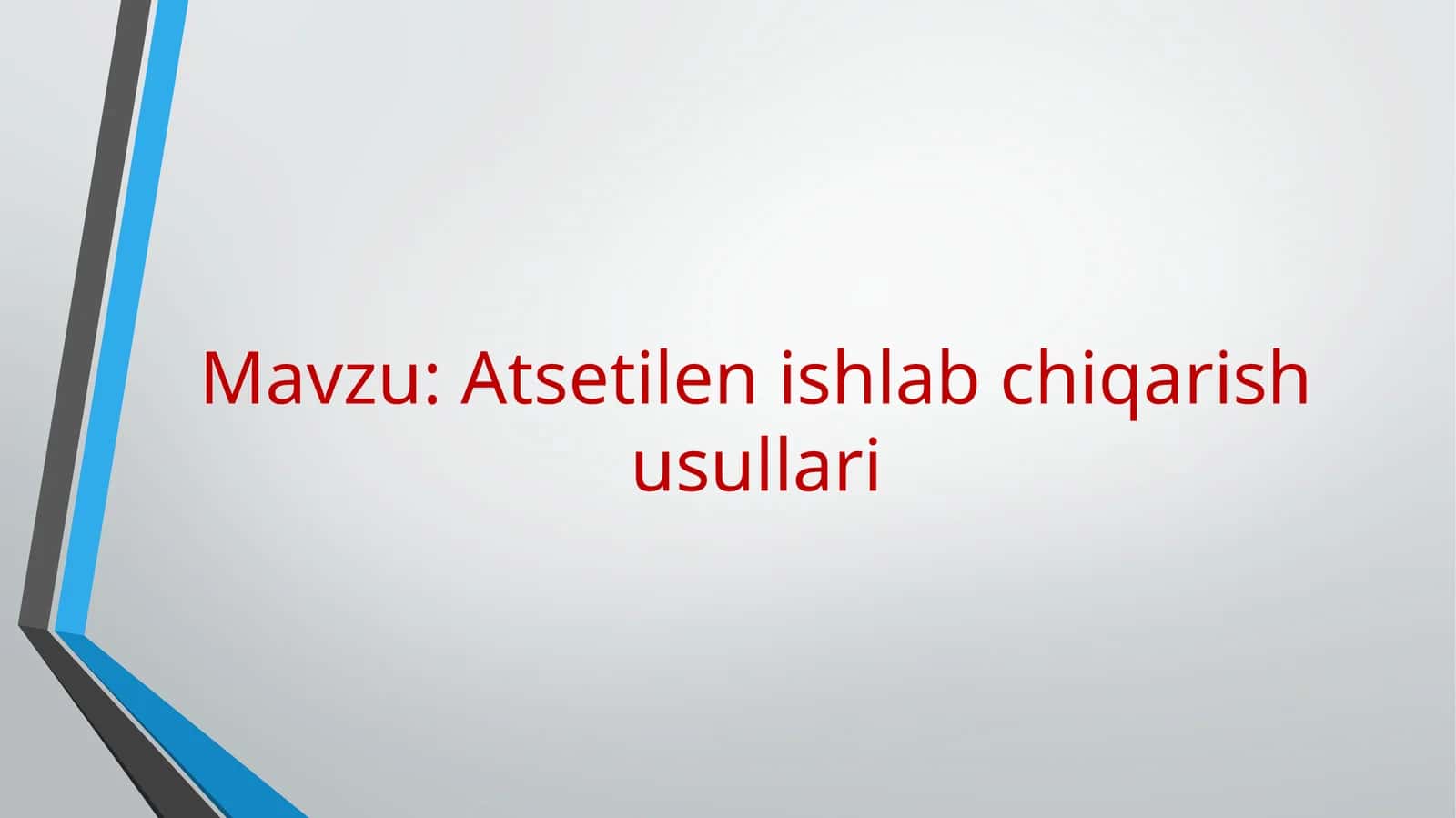 Atsetilen ishlab chiqarish usullari 1