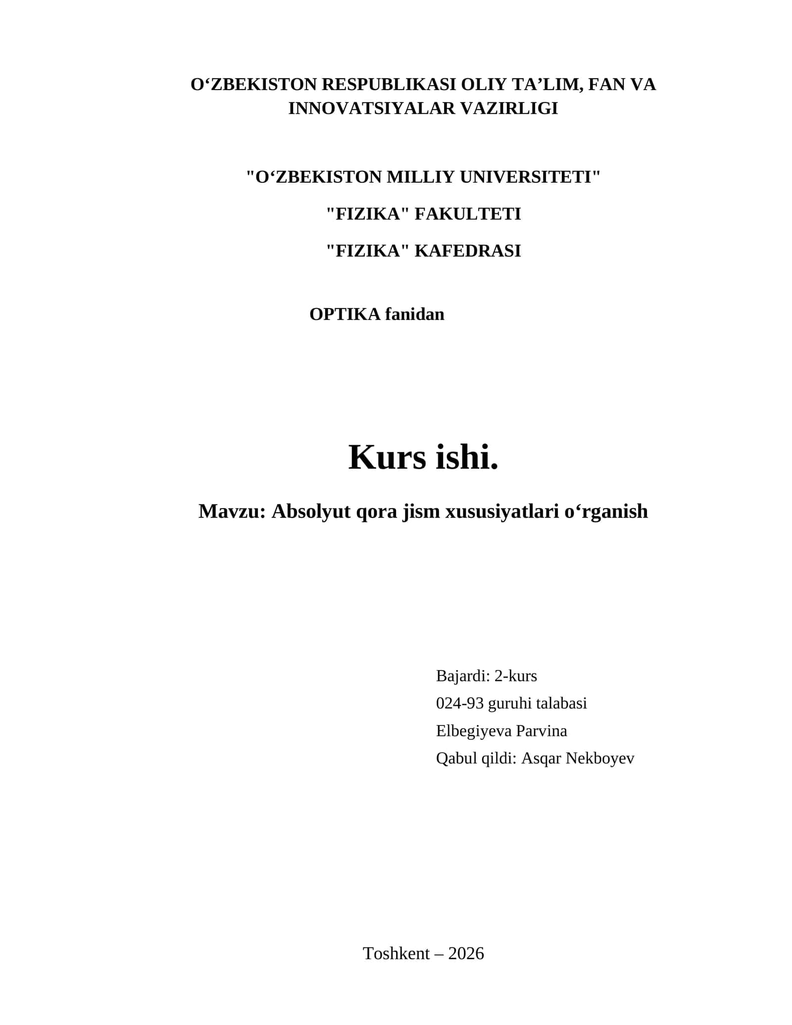 Absolyut qora jism xususiyatlari oʻrganish mavzusida tayyor kurs ishi. 1