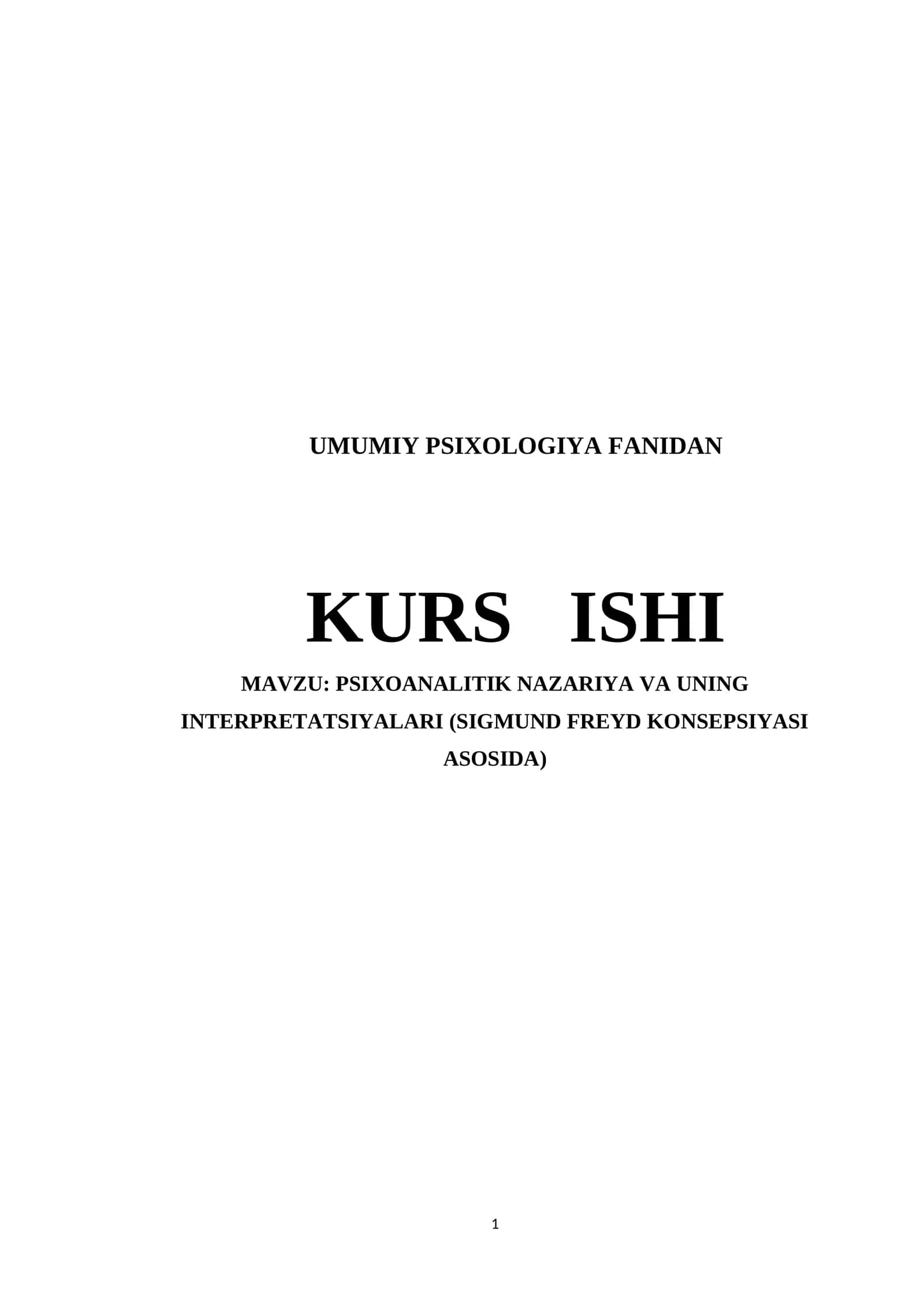 PSIXOANALITIK NAZARIYA VA UNING INTERPRETATSIYALARI (SIGMUND FREYD KONSEPSIYASI ASOSIDA) 1