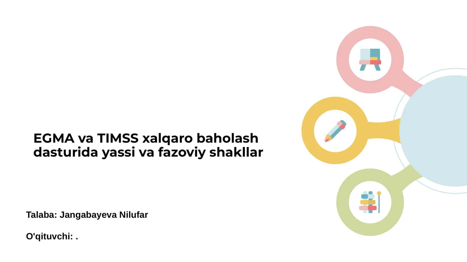 EGMA va TIMSS xalqaro baholash dasturida yassi va fazoviy shakllar 1