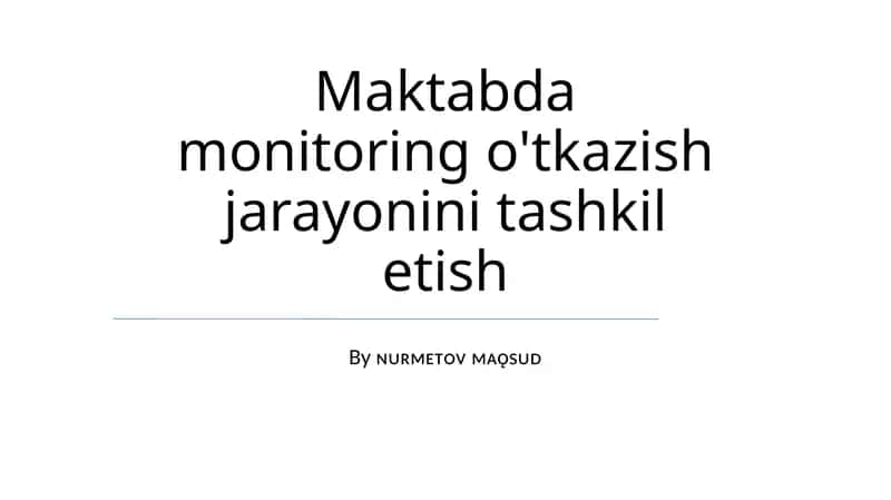 Monitoring jarayonini tashkil etish 1