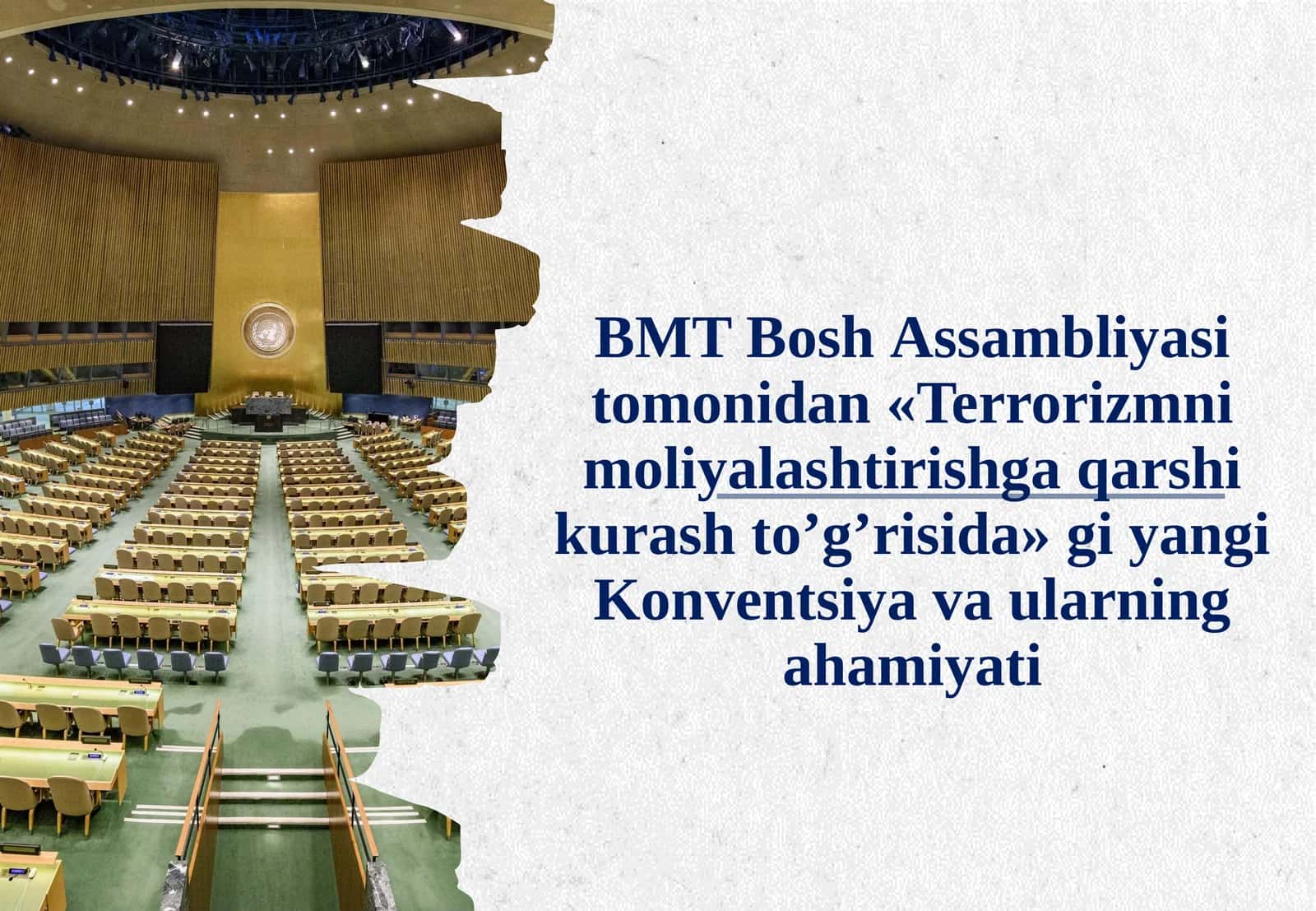 BMT Bosh Assambleyasi tomonidan «Terrorizmni moliyalashtirishga qarshi kurash toʻgʻrisida»gi yangi Konvensiya va ularning ahamiyati 1
