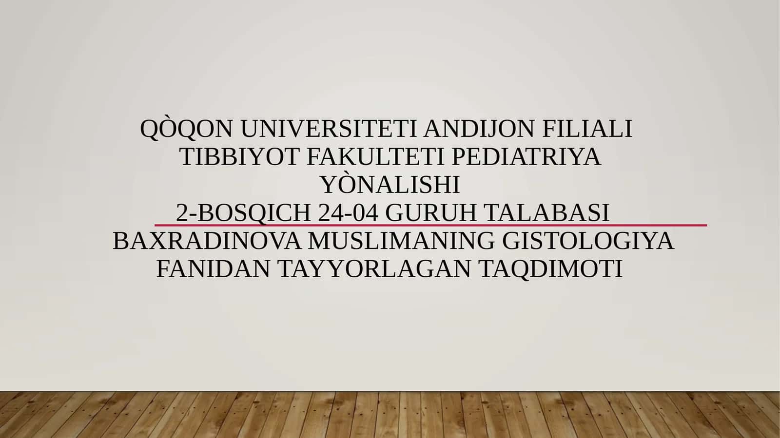 Gistologiya fanidan tayyorlagan taqdimoti 1