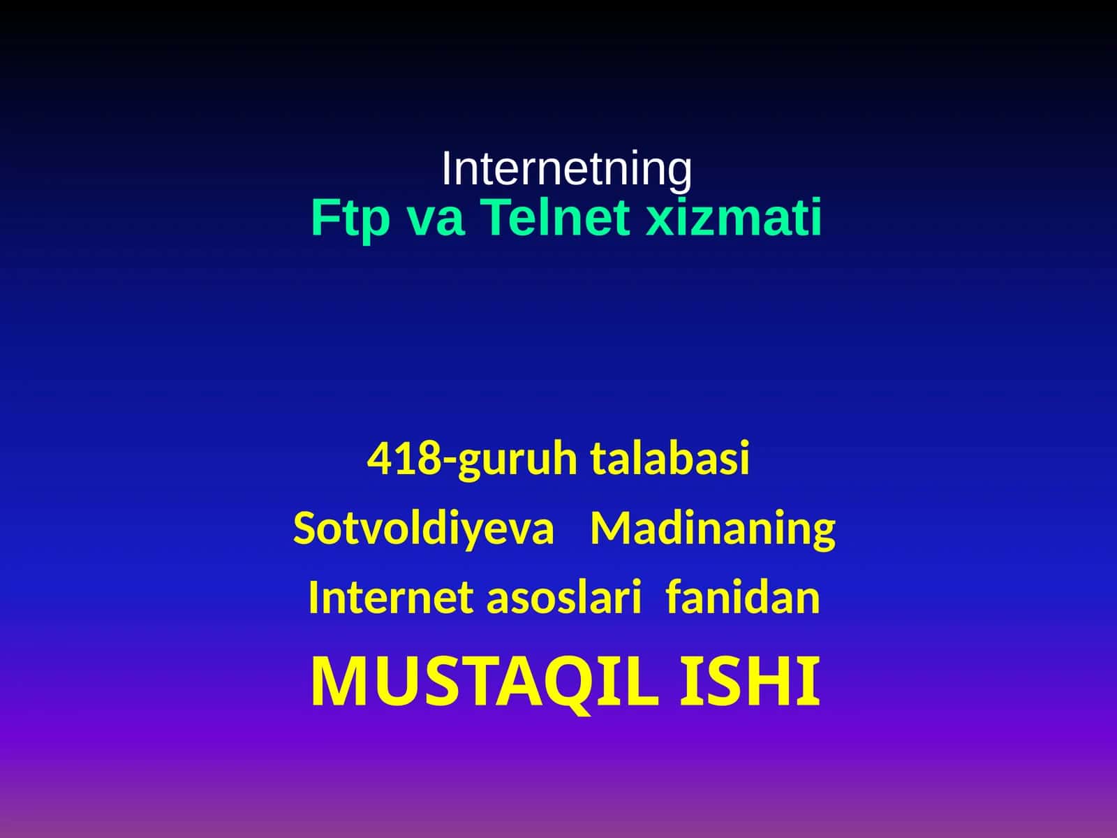 Internetning Ftp va Telnet xizmati 1