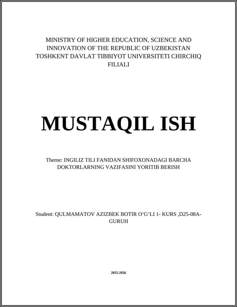 INGILIZ TILI FANIDAN SHIFOXONADAGI BARCHA DOKTORLARNING VAZIFASINI YORITIB BERISH 1
