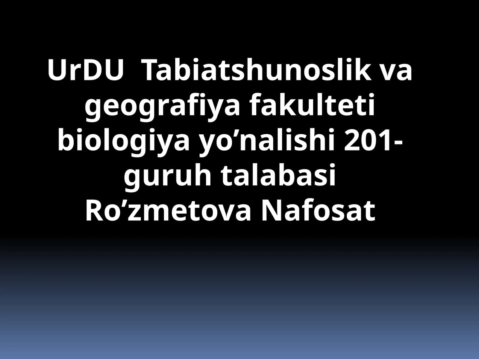 UrDU Tabiatshunoslik va Geografiya fakulteti biologiya yo'nalishiga tegishli darslik 1