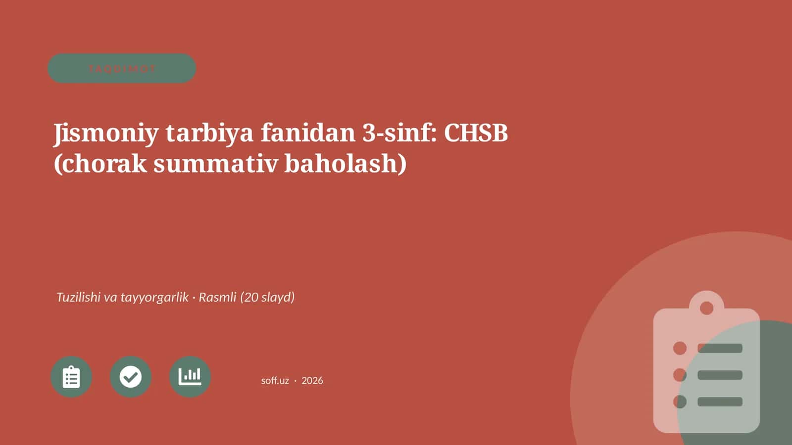 Jismoniy tarbiya fanidan 3-sinf: CHSB (chorak summativ baholash) 1