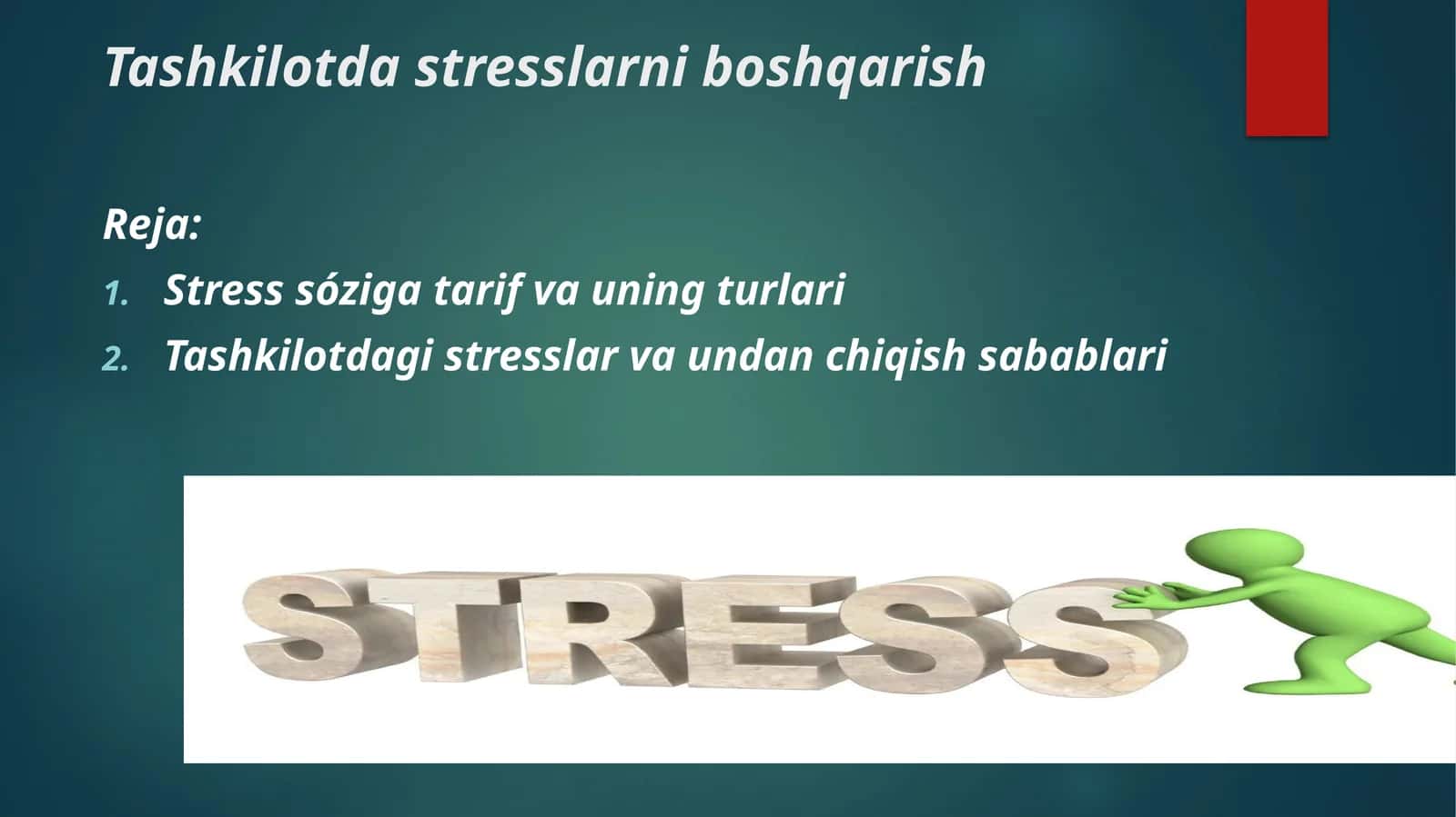 Tashkilotda stresslarni boshqarish 1