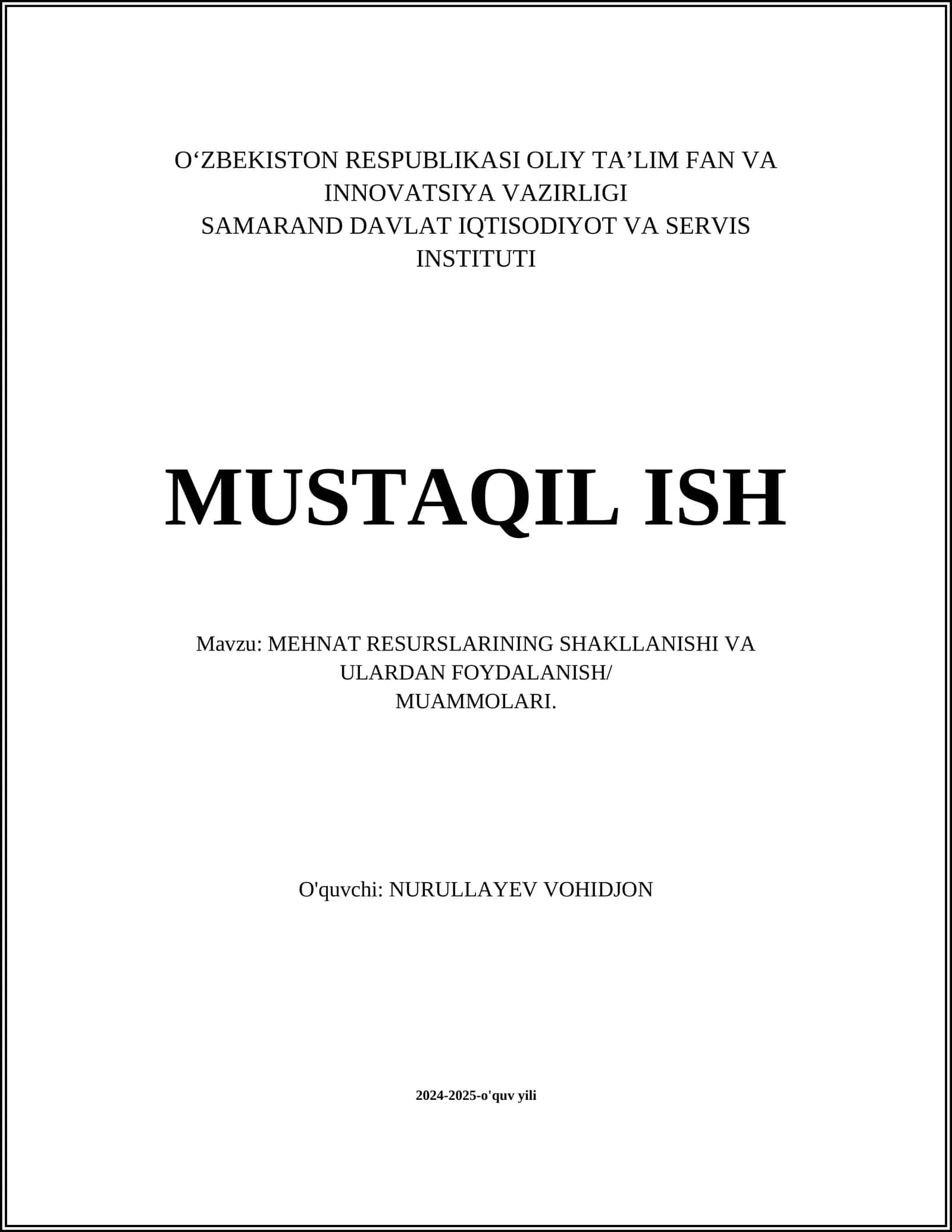 MEHNAT RESURSLARINING SHAKLLANISHI VA ULARDAN FOYDALANISH/ MUAMMOLARI 1