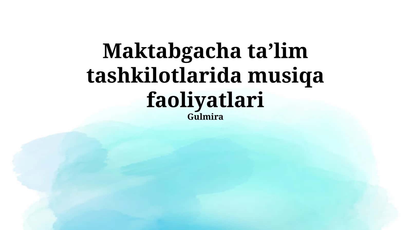 Maktabgacha ta’lim tashkilotlarida musiqa faoliyatlari 1