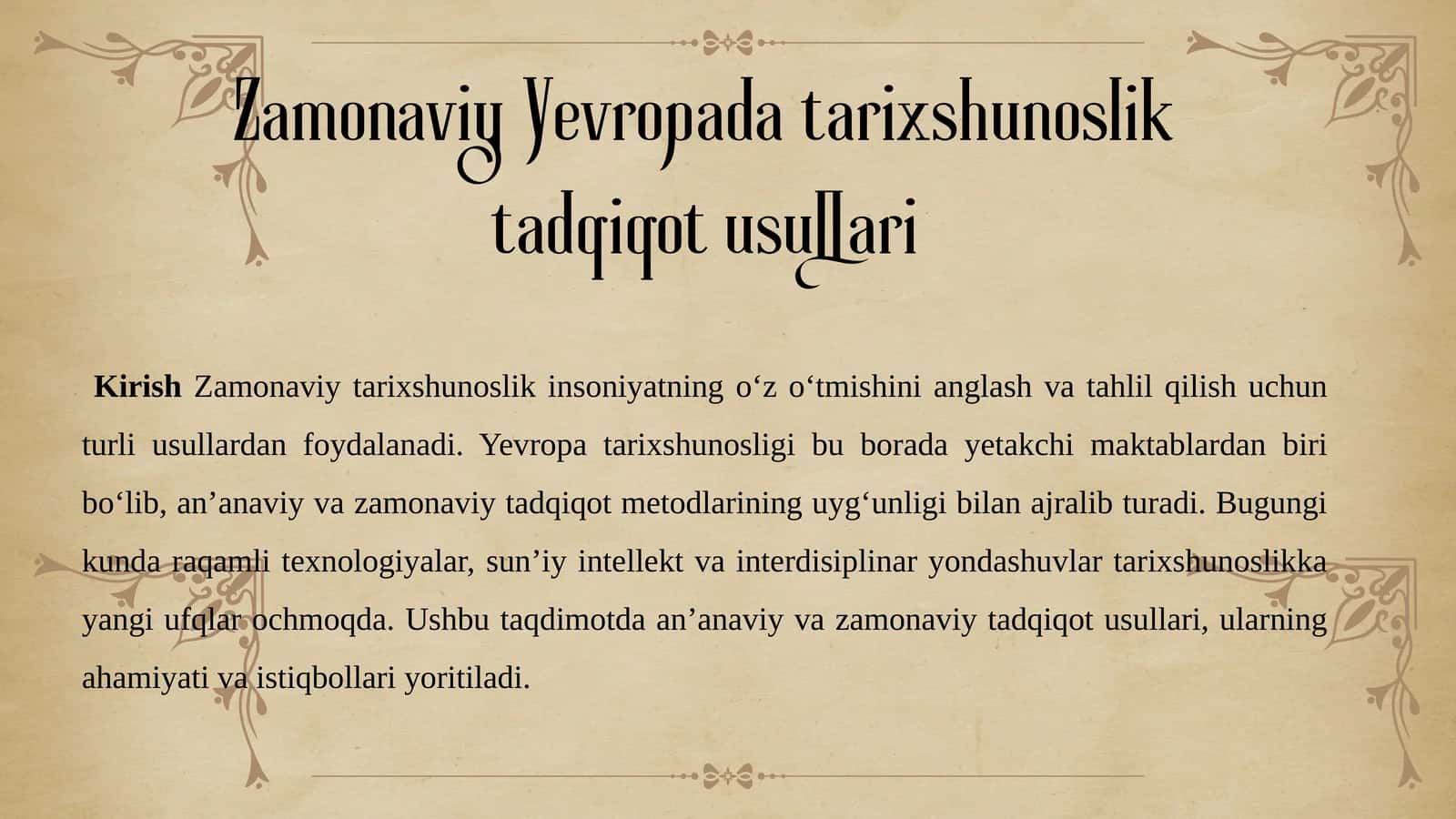 Zamonaviy Yevropa tarix shunosligi tadqiqot usullari 1