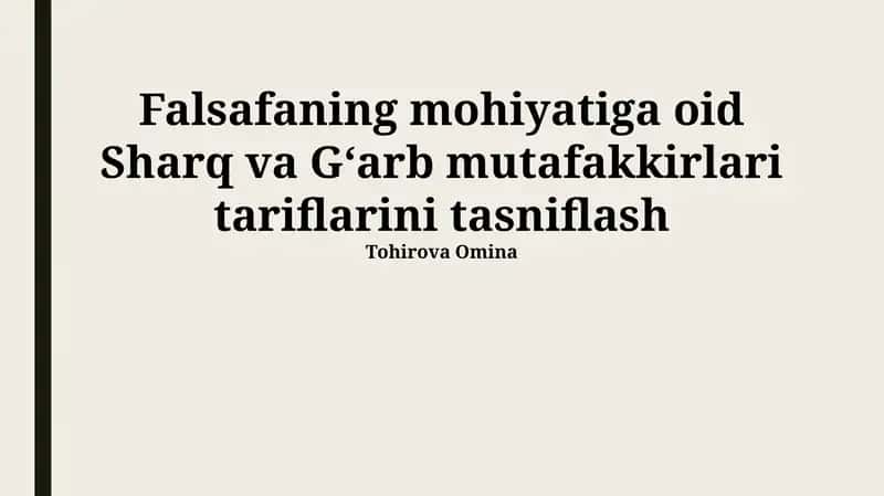 Falsafa mohiyatiga oid Sharq va Gʻarb mutafakkirlari tariflarini tasniflash 1