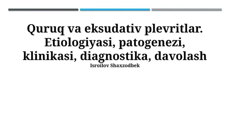 Quruq va Eksudativ Plevritlar 1