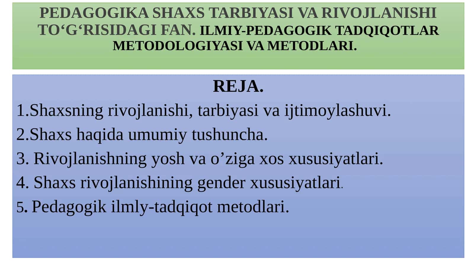 Shaxs Tarbiyasi va Rivojlanishi 1