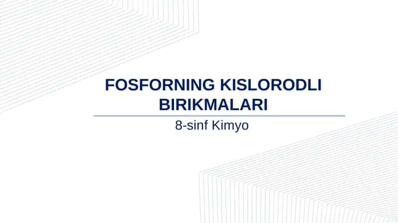 FOSFORNING KISLORODLI BIRIKMALARI 1