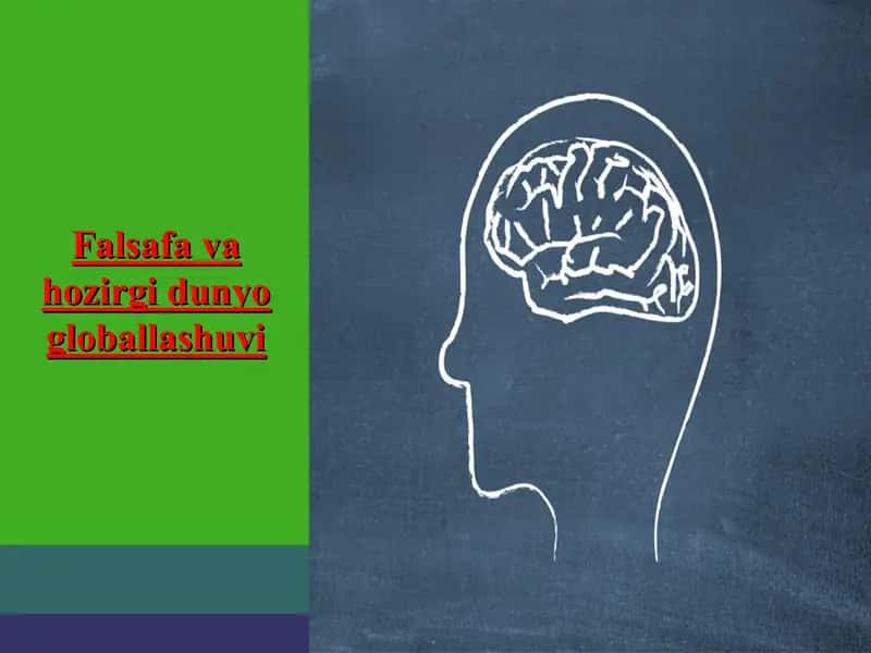 Falsafa va hozirgi dunyo globallashuvi 1