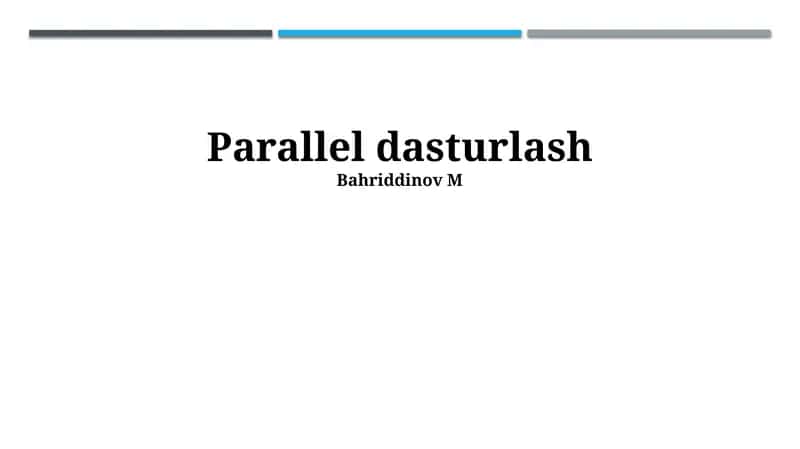Parallel dasturlash 1
