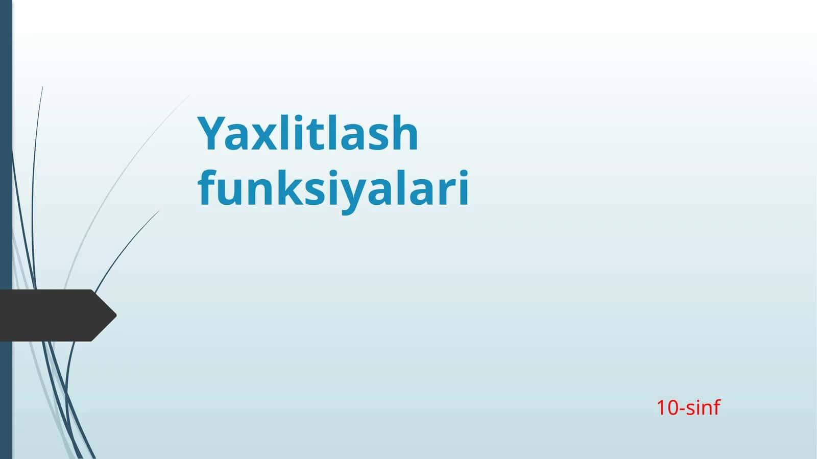 Yaxlitlash funksiyalari 1