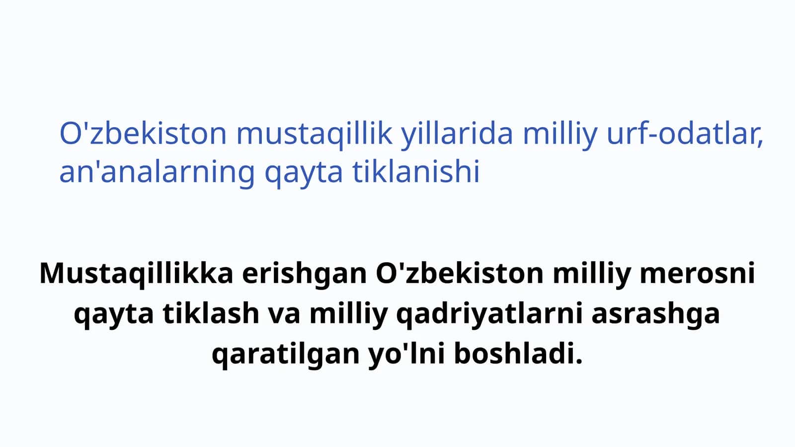 O'zbekiston mustaqillik yillarida milliy urf-odatlar, an'analarning qayta tiklanishi 1