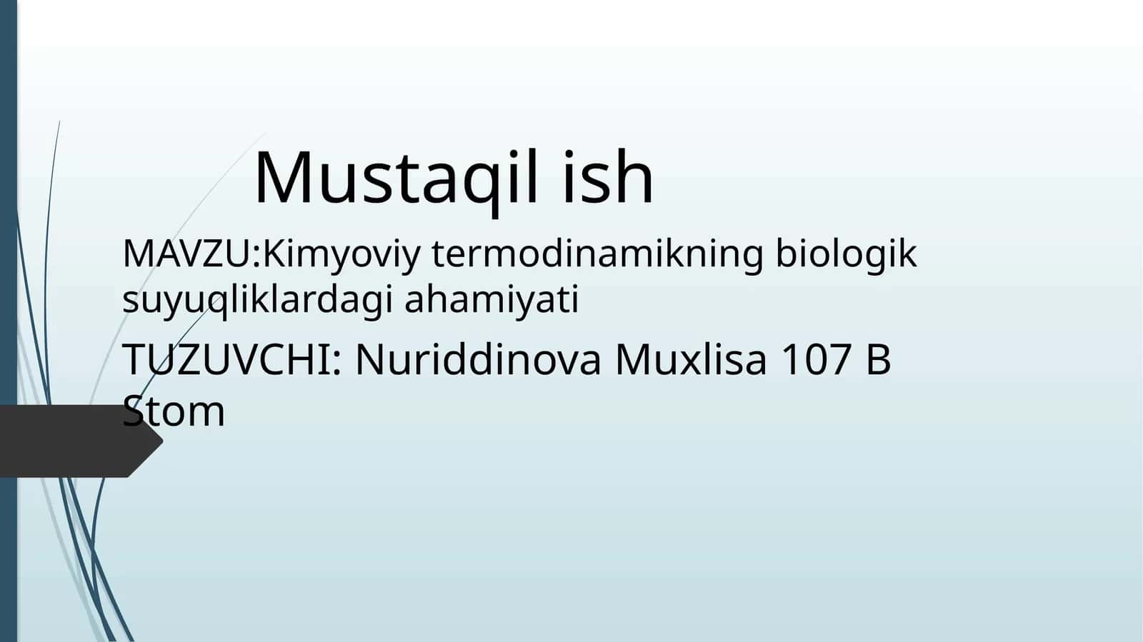 Kimyoviy termodinamikaning biologik suyuqliklardagi ahamiyati 1