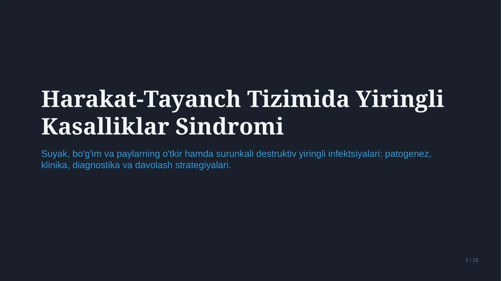Harakat-tayanch tizimida yiringli kasalliklar sindromi | 15 slaydli tibbiy taqdimot 1