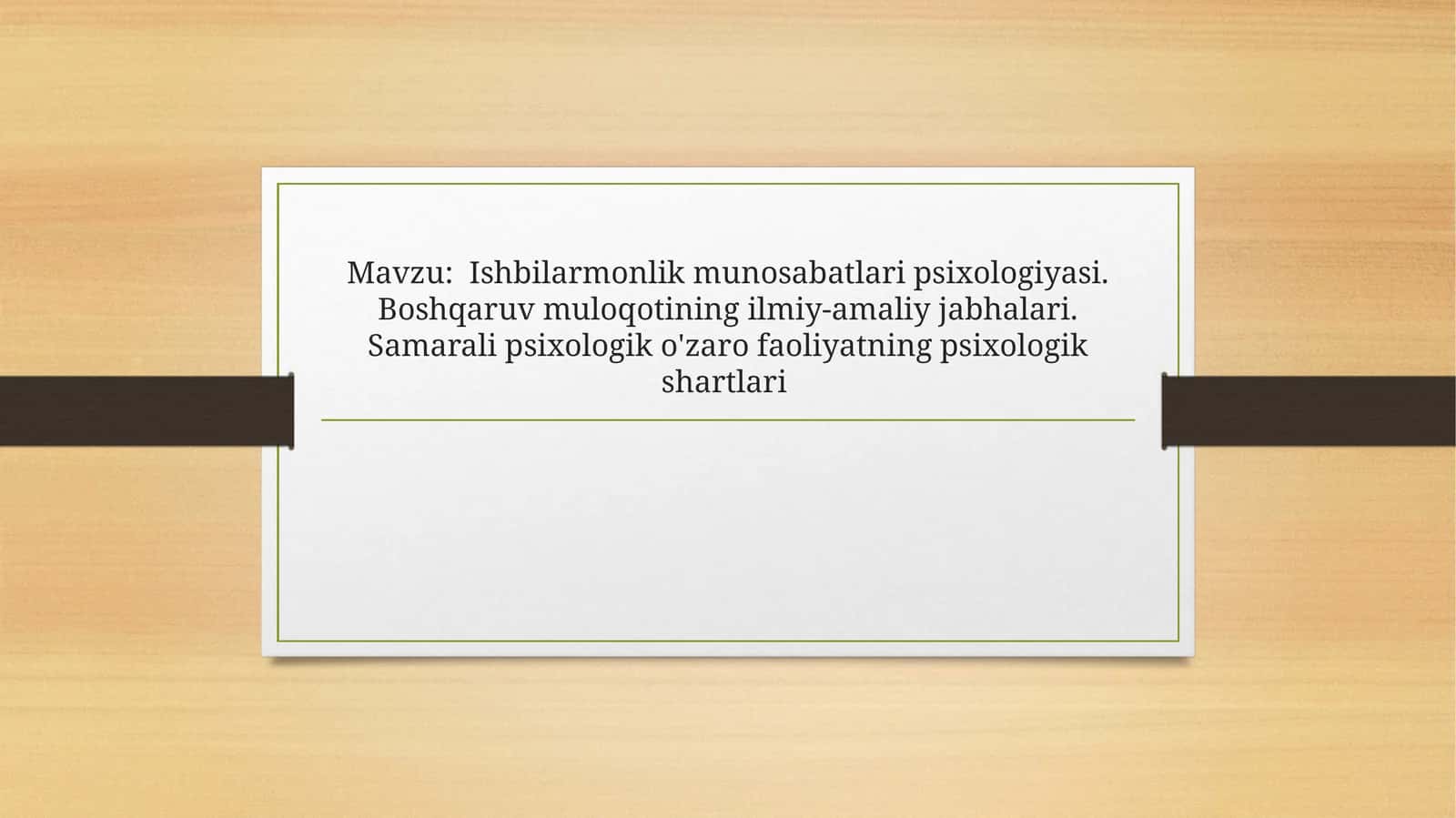 Ishbilarmonlik munosabatlari psixologiyasi 1