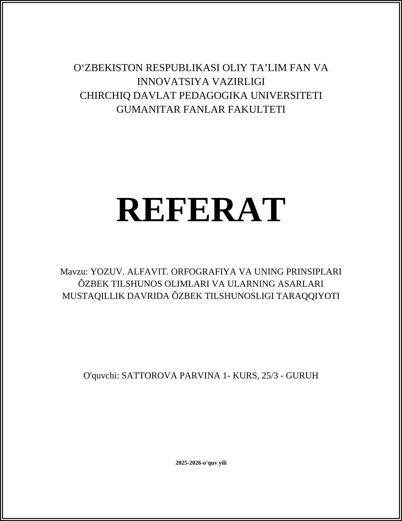 YOZUV. ALFAVIT. ORFOGRAFIYA VA UNING PRINSIPLARI 1