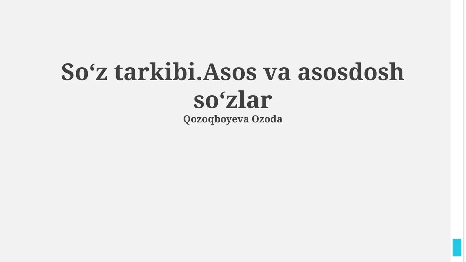 Soʻz tarkibi.Asos va asosdosh soʻzlar 1
