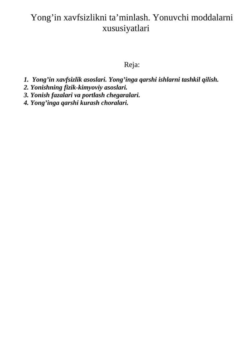 Yong’in xavfsizlikni ta’minlash. Yonuvchi moddalarni xususiyatlari 1