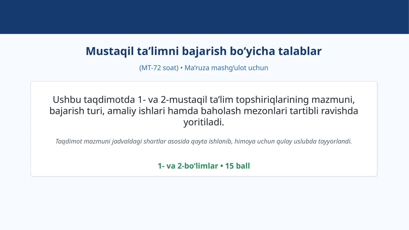 Mustaqil ta’limni bajarish bo‘yicha talablar (MT-72 soat) 1