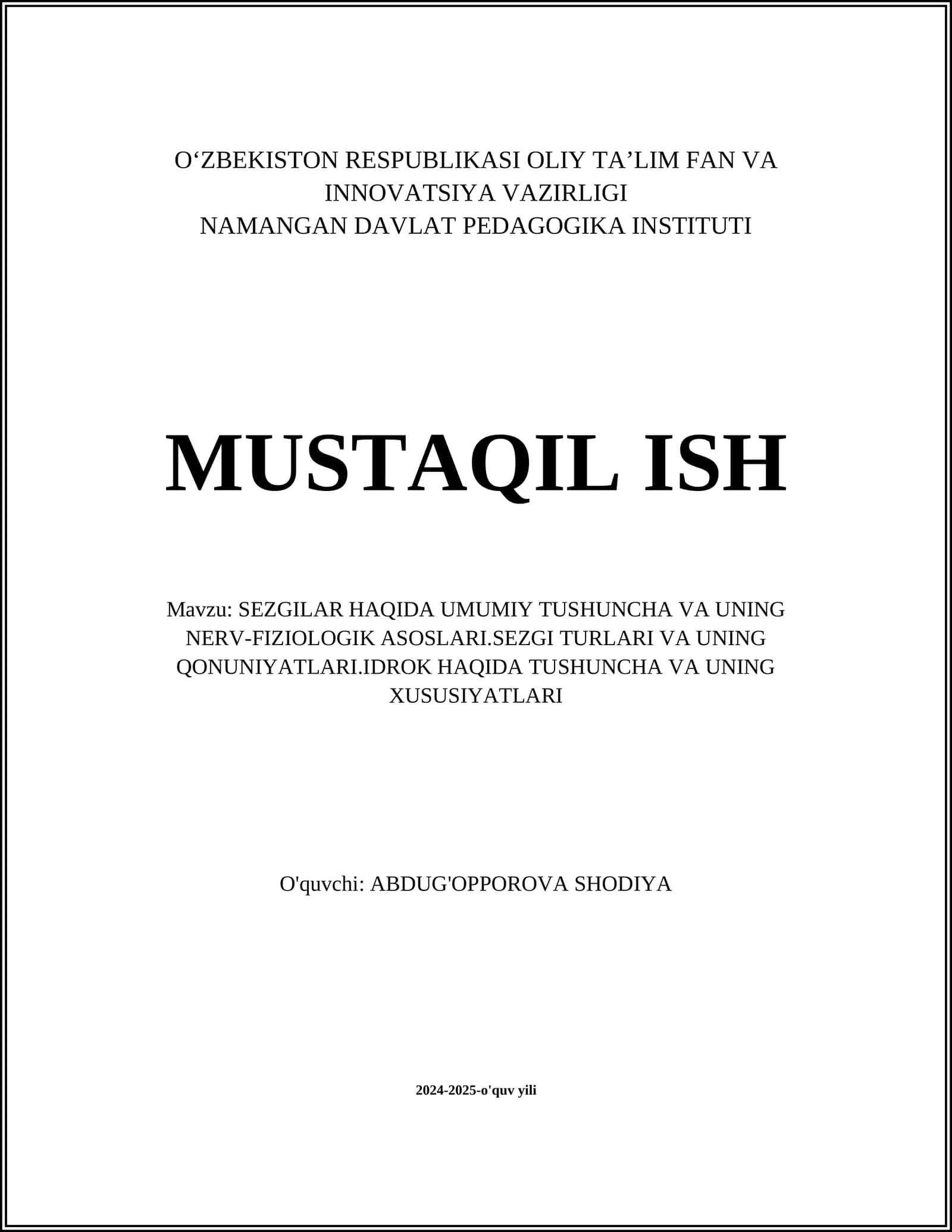 SEZGILAR HAQIDA UMUMIY TUSHUNCHA VA UNING NERV-FIZIOLOGIK ASOSLARI.SEZGI TURLARI VA UNING QONUNIYATLARI 1