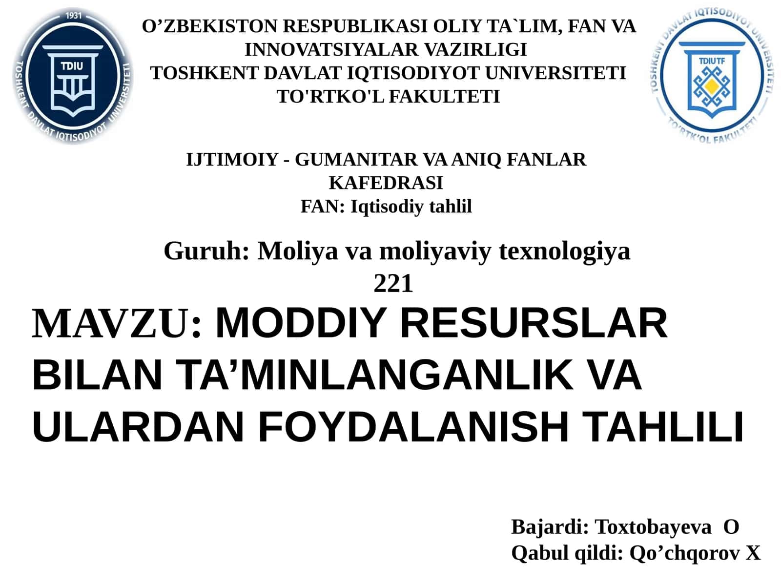 MODDIY RESURSLAR BILAN TA’MINLANGANLIK VA ULARDAN FOYDALANISH TAHLILI 1