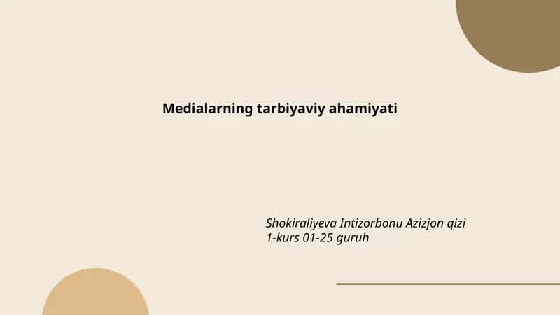 Medialarning tarbiyaviy ahamiyati 1