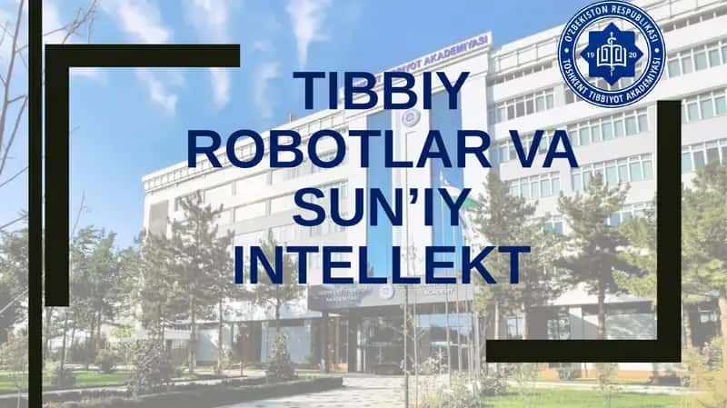 Tibbiyrobotlar va sun’iy intellekt 1
