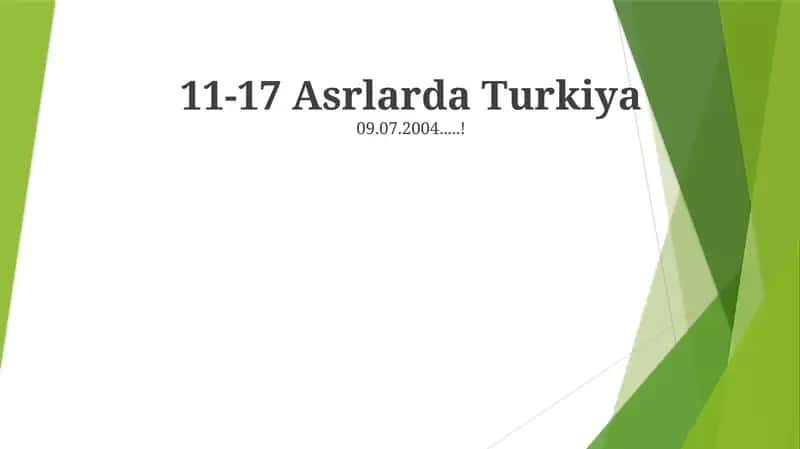 11-17 Asrlarda Turkiya 1