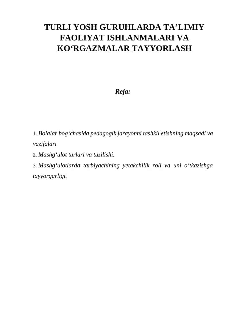 Bolalar bog‘chasida pedagogik jarayonni tashkil etishning maqsadi va vazifalari 1