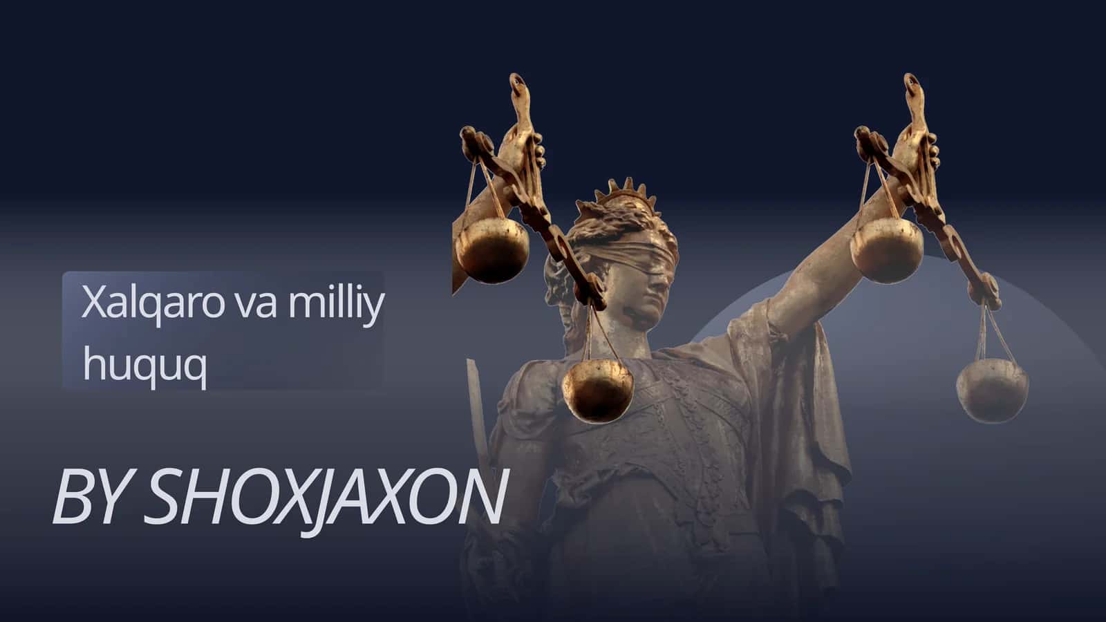 Xalqaro va Milly huquq 1