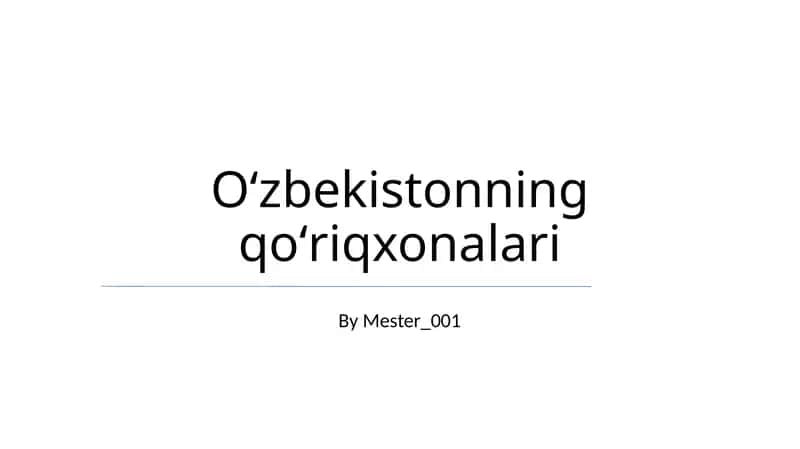 O'zbekistonning qoʻriqxonalari 1