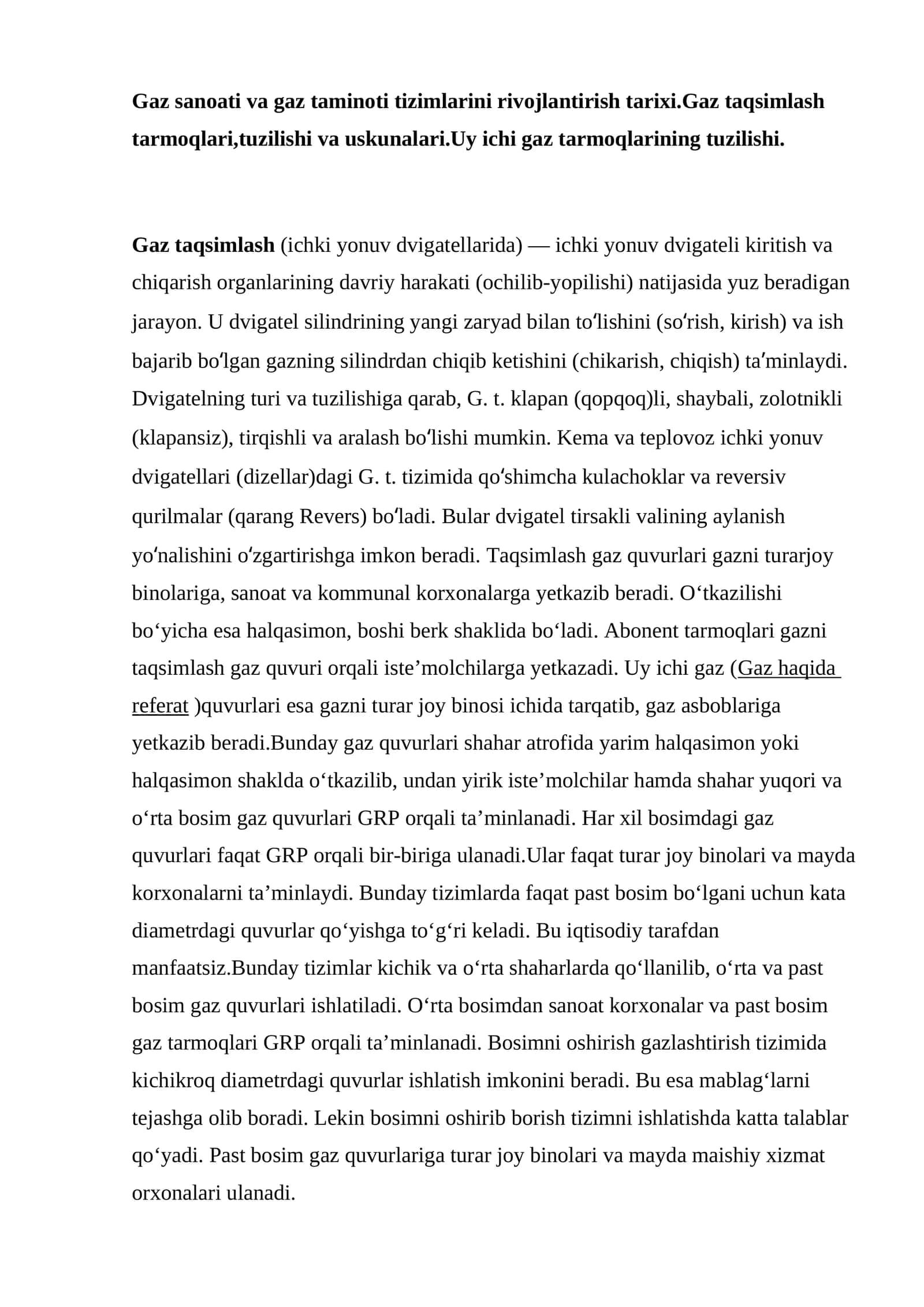 Gaz sanoati va gaz taminoti tizimlarini rivojlantirish tarixi.Gaz taqsimlash tarmoqlari,tuzilishi va uskunalari.Uy ichi gaz tarmoqlarining tuzilishi 1