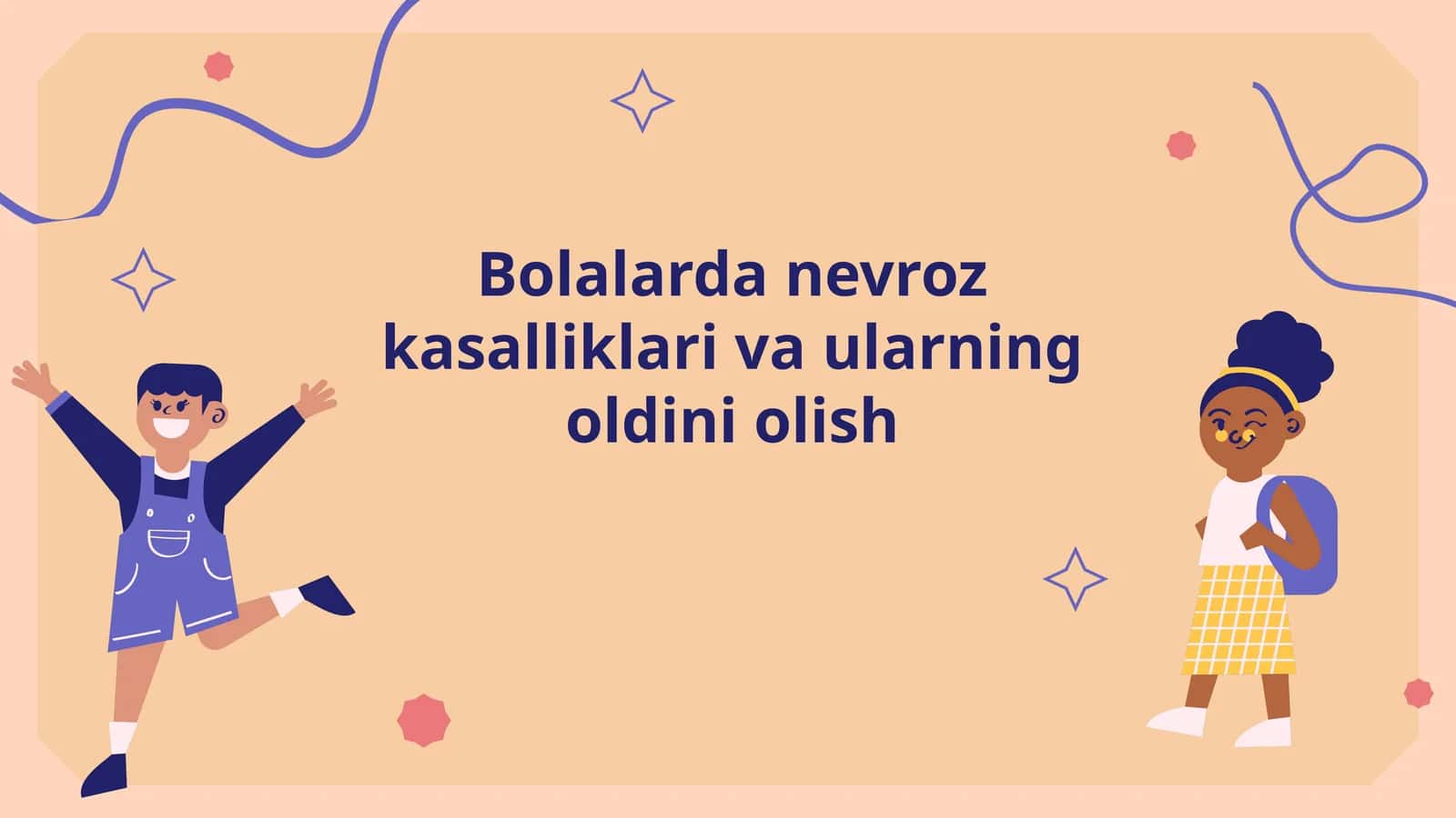 Bolalarda nevroz kasalliklari va ularning oldini olish 1