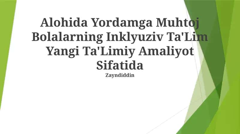 Alohida Yordamga Muhtoj Bolalarning Inklyuziv Ta'Lim Yangi Ta'Limiy Amaliyot Sifatida 1