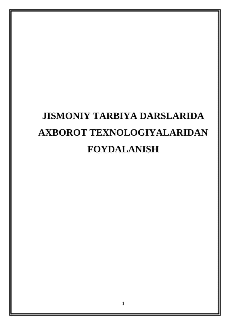 Jismoniy tarbiya darslarida axborot texnologiyalaridan foydalanish 1