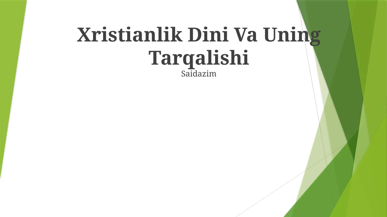 Xristianlik Dini Va Uning Tarqalishi 1