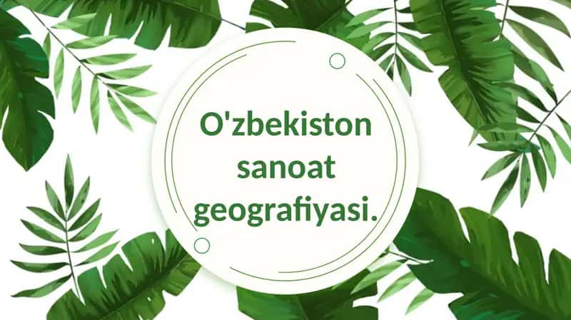O'zbekiston sanoat geografiyasi 1