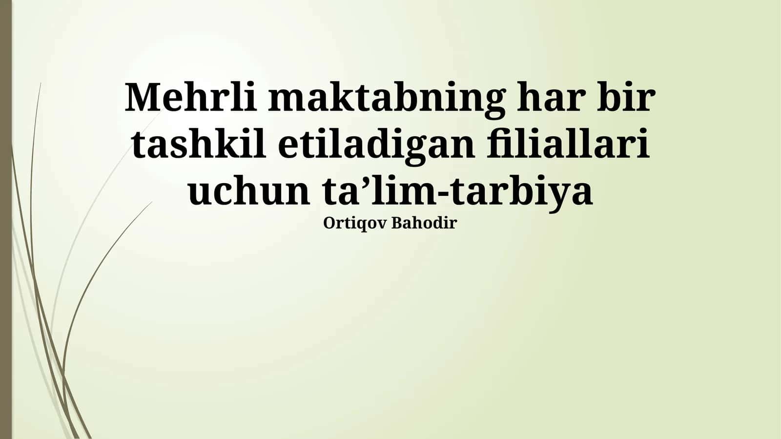 Mehrli Maktabning Filiallararos Taqqoslash va Tajriba Almashinuvi 1