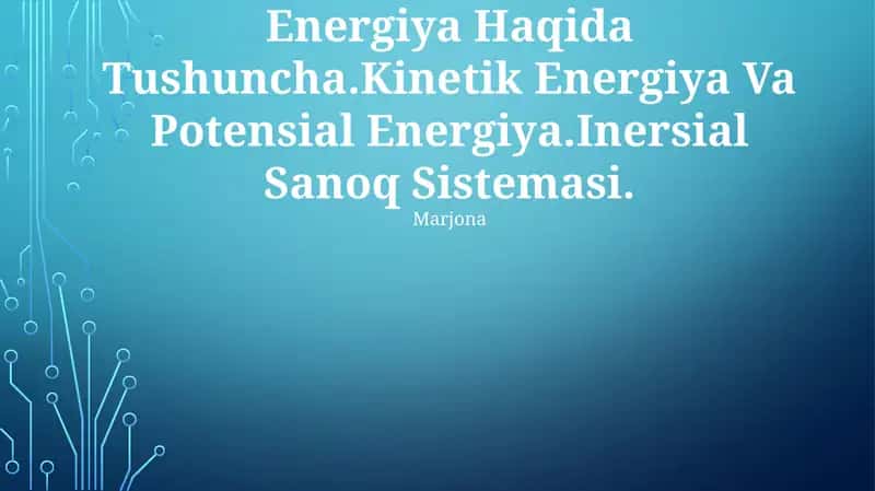 Energiya Haqida Tushuncha 1