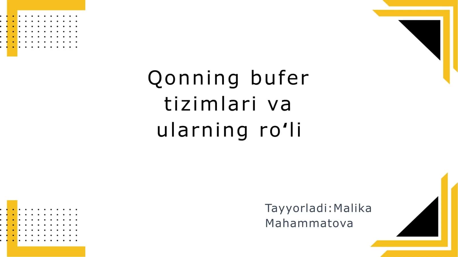 Qonning bufer tizimlari va ularning roʻli 1